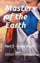 Masters of the Earth