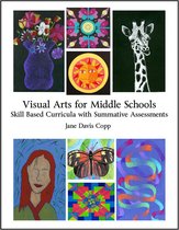 Visual Arts for Middle Schools
