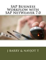 SAP Business Workflow with SAP NetWeaver 7.0