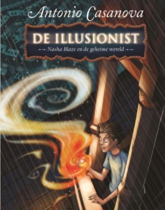 De illusionist 1: nasha blaze en de geheime wereld