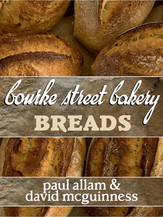 Bourke Street Bakery: Breads - cover