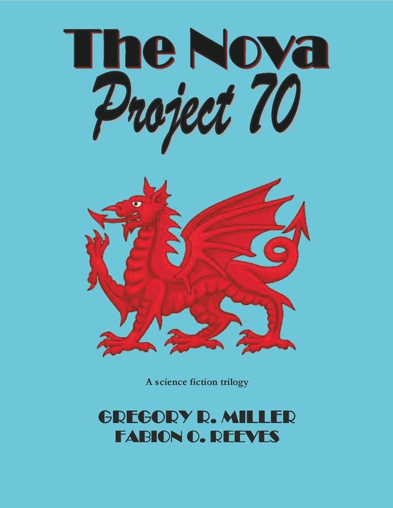 The Nova Project 70 Trilogy 1 - The Nova Project 70 - cover