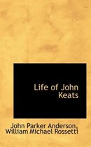 Life of John Keats
