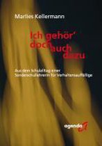 Kellermann, M: Ich gehör' doch auch dazu