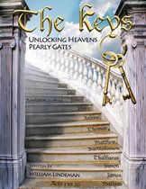 The Keys Unlocking Heavens Pearly Gates