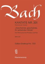 Kantate 201 Geschwinde, gesch