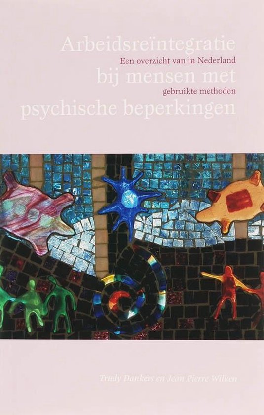 Cover van het boek 'Arbeidsreintegratie bij mensen met psychische beperkingen / druk 1'