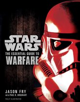 Star Wars: Essential Guides - The Essential Guide to Warfare: Star Wars
