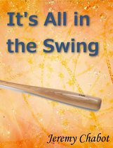 It's All in the Swing
