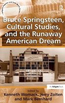 Bruce Springsteen, Cultural Studies, And The Runaway American Dream