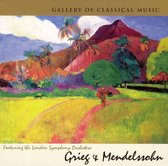 Gallery of Classical Music: Grieg & Mendelssohn