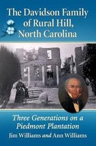 The Davidson Family of Rural Hill  North Carolina