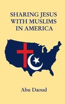 Sharing Jesus with Muslims in America