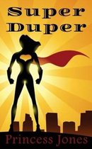 Super- Super Duper