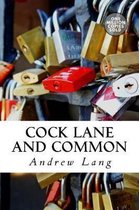 Cock Lane and Common