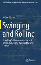 Swinging and Rolling