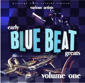 Early Blue Beat Greats. Vol. 1