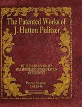 The Patented Works of J. Hutton Pulitzer - Patent Number 7,653,446