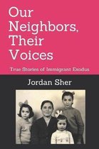 Our Neighbors, Their Voices