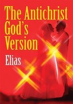 The Antichrist God's Version