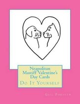 Neapolitan Mastiff Valentine's Day Cards