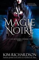 Magie Noire (Les Royaumes D sunis, Tome 3)