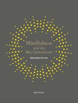 Mindfulness and the Big Questions