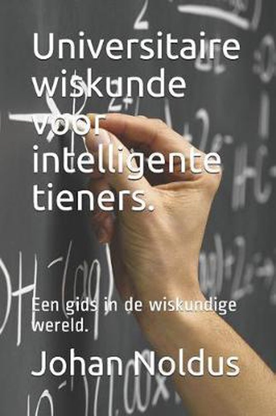 Universitaire Wiskunde Voor Intelligente Tieners. - cover