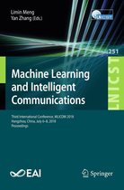 Lecture Notes of the Institute for Computer Sciences, Social Informatics and Telecommunications Engineering 251 - Machine Learning and Intelligent Communications
