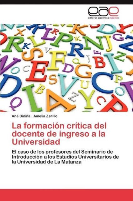 La Formacion Critica del Docente de Ingreso a la Universidad
