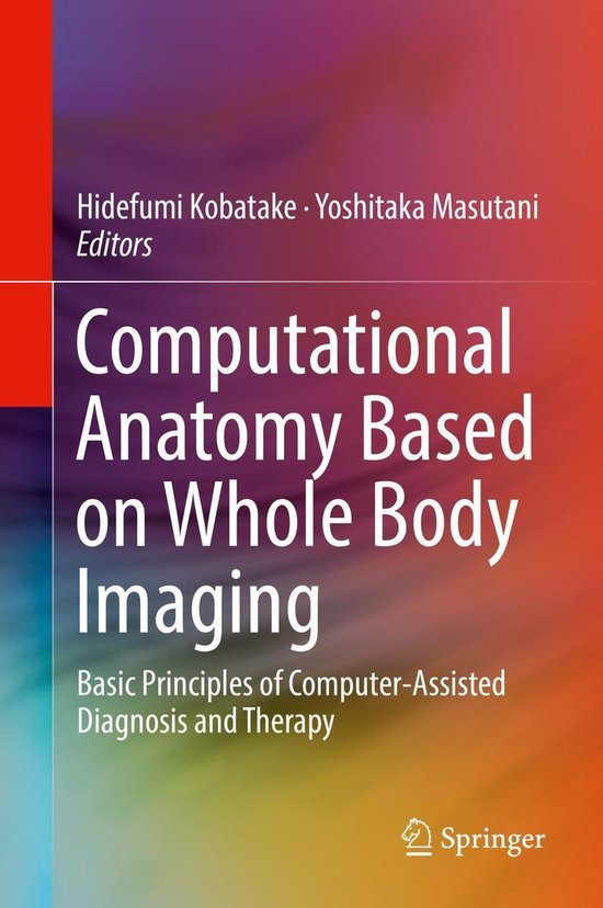 Computational Anatomy Based on Whole Body Imaging - cover