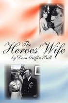 Boek cover The Heroes Wife van Dora Griffin Bell