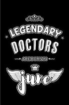 Legendary Doctors are born in June