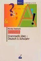 Deutsch. Grammatik Üben - 5. Schuljahr