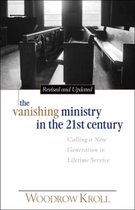 The Vanishing Ministry in the 21st Century