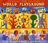Putumayo Kids Presents: World Playground (A Musical Adventure For Kids)