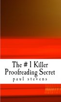 Steve's e-Book Publishing 1 - The # 1 Killer Proofreading Secret