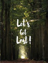 Let’s Get Lost print Poster - 30x40cm – WALLLL