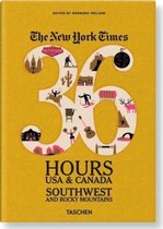 Ny Times, 36 Hours, USA & Canada, Southwest