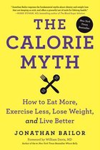 The Calorie Myth