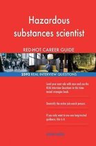 Hazardous Substances Scientist Red-Hot Career; 2592 Real Interview Questions