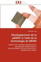 Développement de la µDMFC à l'aide de la technologie de MEMS