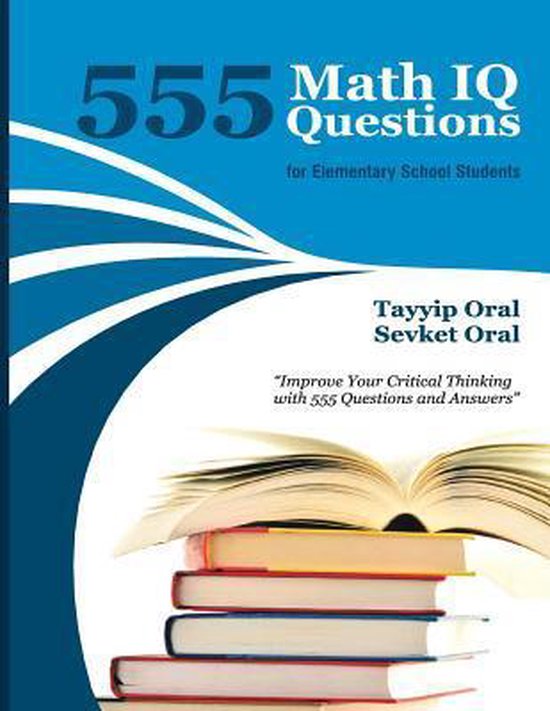 555 Math IQ Questions for Elementary School Students - cover