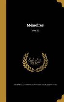 Memoires; Tome 20