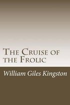 The Cruise of the Frolic