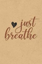 Just Breathe