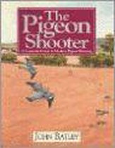 the Pigeon Shooter