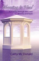 Choosing to Heal