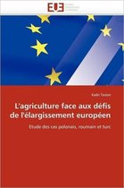 L'agriculture face aux défis de l'élargissement européen
