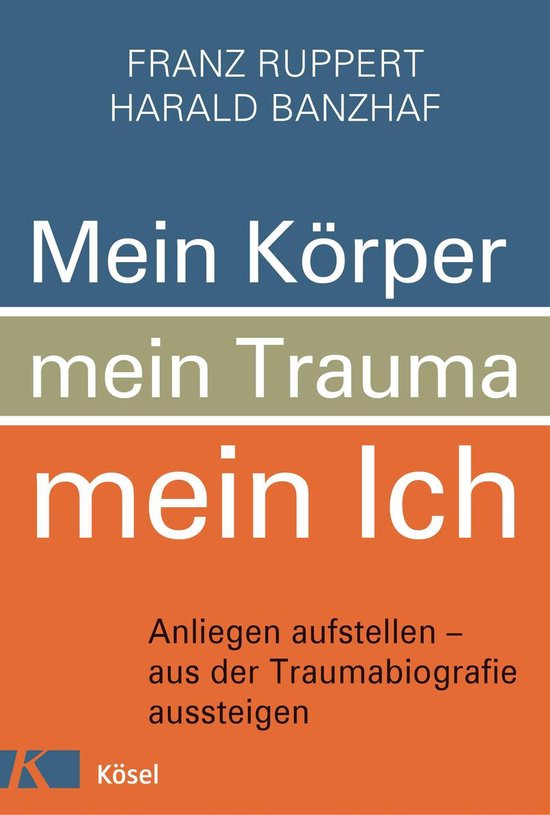 Mein Körper, mein Trauma, mein Ich - cover